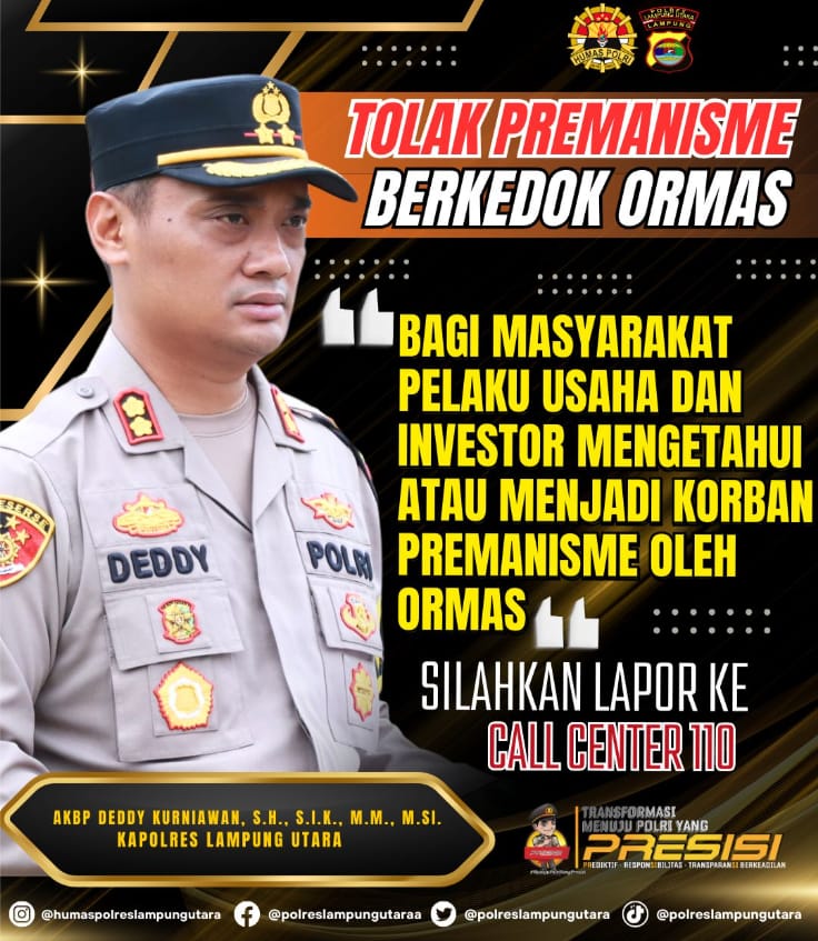 Polres Lampung Utara Akan Menindak Tegas Premanisme Berkedok Ormas Yang Mengganggu Pelaku Usaha dan Investor