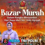 Bazar Murah TNI Sambut Hari Raya Idul Fitri 1446/H Tahun 2025/M