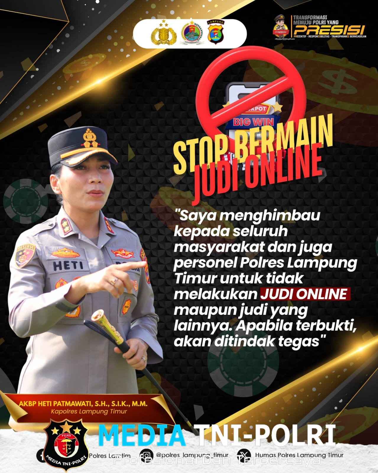 Kapolres Lampung Timur Himbau Masyarakat dan Personel Hindari Judi Online