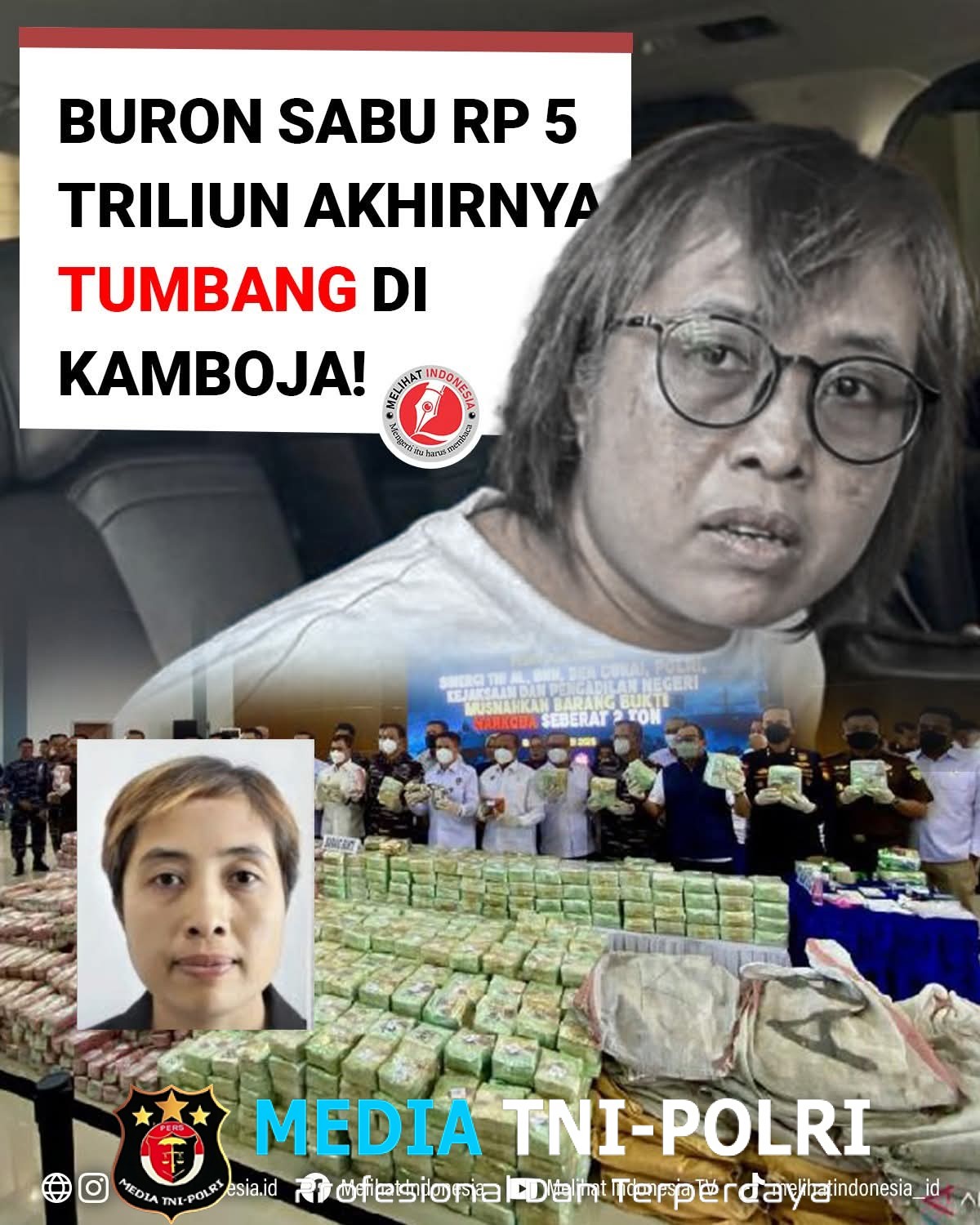 Buron Sabu Rp 5 Triliun Akhirnya Tumbang di Kamboja!