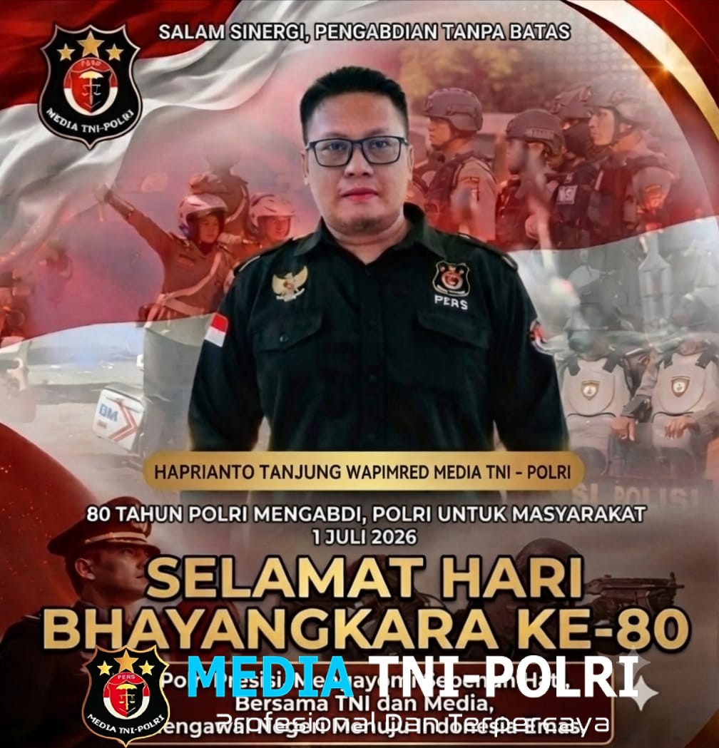 HUT Bhayangkara ke-80 Media TNI-Polri Komitmen Perkuat Sinergi dan Kawal Kamtibmas Menuju Indonesia Emas