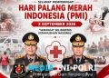 Hari PMI ke-81, Kapolda Banten Ajak Masyarakat Perkuat Solidaritas Kemanusiaan